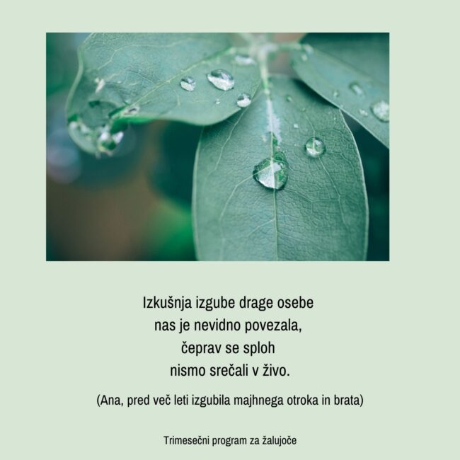 Izkušnja izgube drage osebe nas nevidno poveže